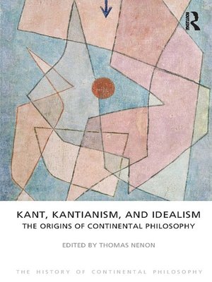 cover image of Kant, Kantianism, and Idealism